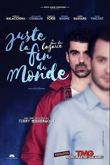 Affiche de Juste la fin du monde