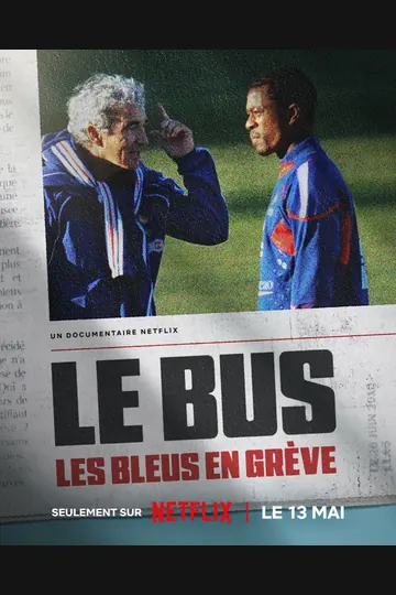 Affiche de Le Bus : Les Bleus en grève