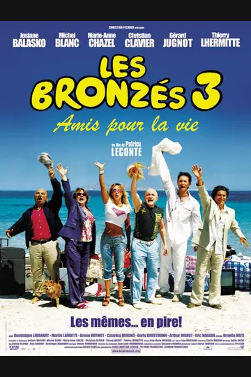Affiche de Les Bronzés 3 : Amis pour la vie
