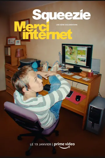 Affiche de Squeezie: Merci Internet
